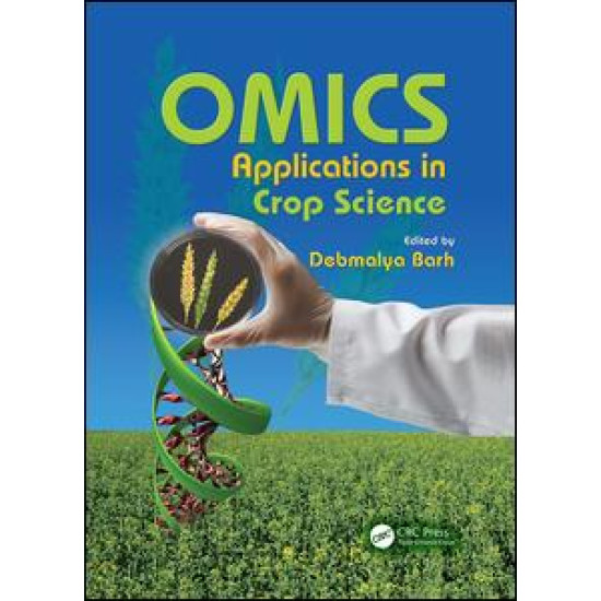 OMICS Applications in Crop Science OMICS Applications in Crop Science