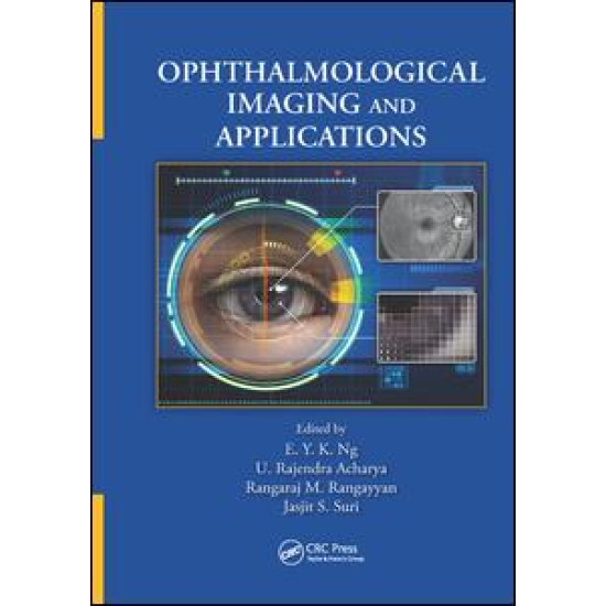Ophthalmological Imaging and Applications Ophthalmological Imaging and Applications