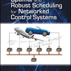 Optimal and Robust Scheduling for Networked Control Systems