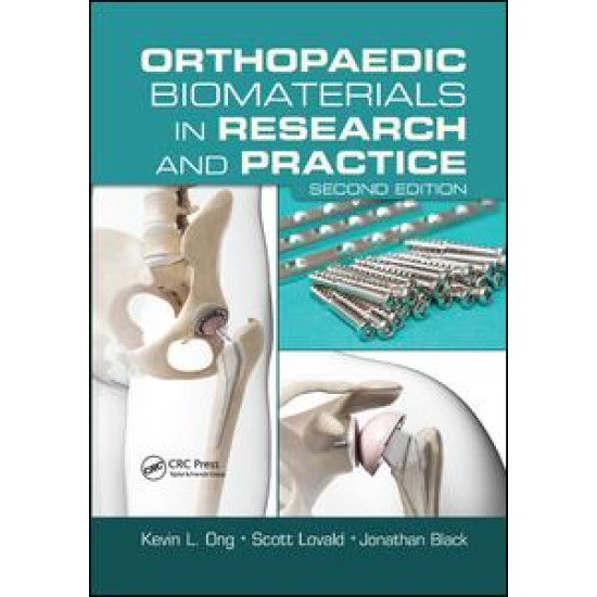 Orthopaedic Biomaterials in Research and Practice Orthopaedic Biomaterials in Research and Practice