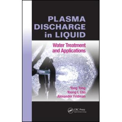 Plasma Discharge in Liquid Plasma Discharge in Liquid