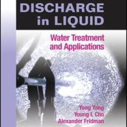 Plasma Discharge in Liquid Plasma Discharge in Liquid