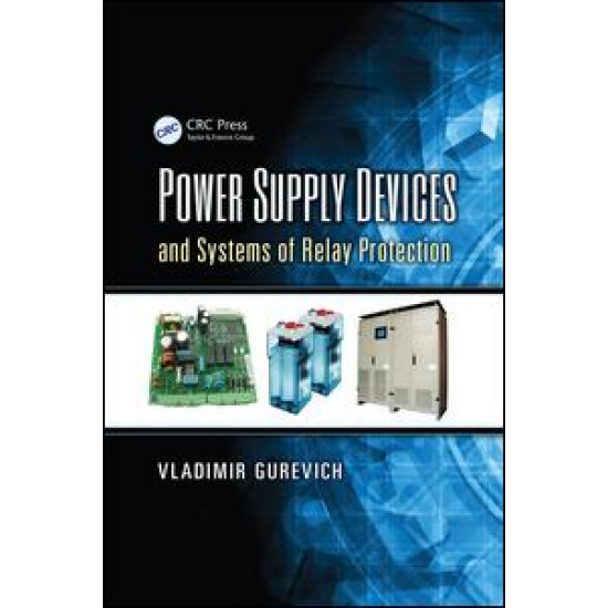 Power Supply Devices and Systems of Relay Protection Power Supply Devices and Systems of Relay Protection