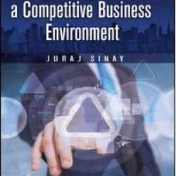 Safety Management in a Competitive Business Environment