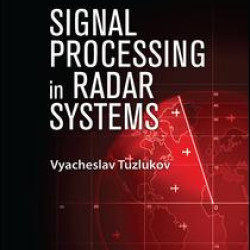 Signal Processing in Radar Systems Signal Processing in Radar Systems