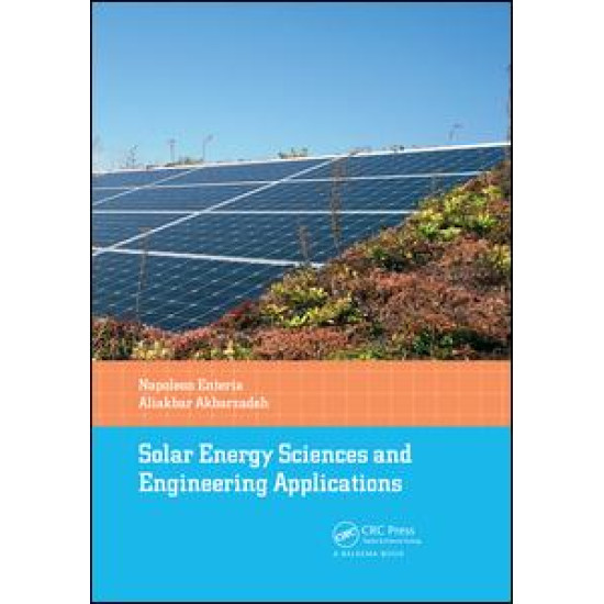 Solar Energy Sciences and Engineering Applications