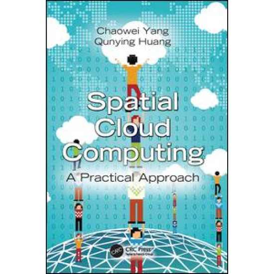 Spatial Cloud Computing Spatial Cloud Computing