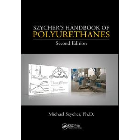 Szycher's Handbook of Polyurethanes Szycher's Handbook of Polyurethanes