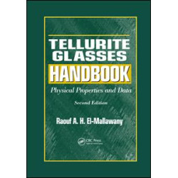 Tellurite Glasses Handbook Tellurite Glasses Handbook