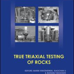 True Triaxial Testing of Rocks True Triaxial Testing of Rocks