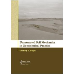 Unsaturated Soil Mechanics in Geotechnical Practice