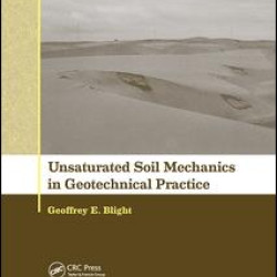 Unsaturated Soil Mechanics in Geotechnical Practice