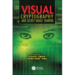 Visual Cryptography and Secret Image Sharing Visual Cryptography and Secret Image Sharing
