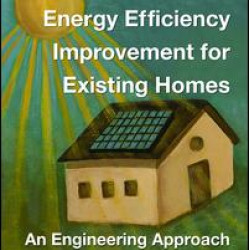 Weatherization and Energy Efficiency Improvement for Existing Homes Weatherization and Energy Efficiency Improvement for Existing Homes
