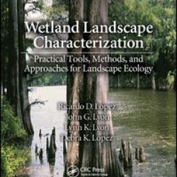 Wetland Landscape Characterization Wetland Landscape Characterization
