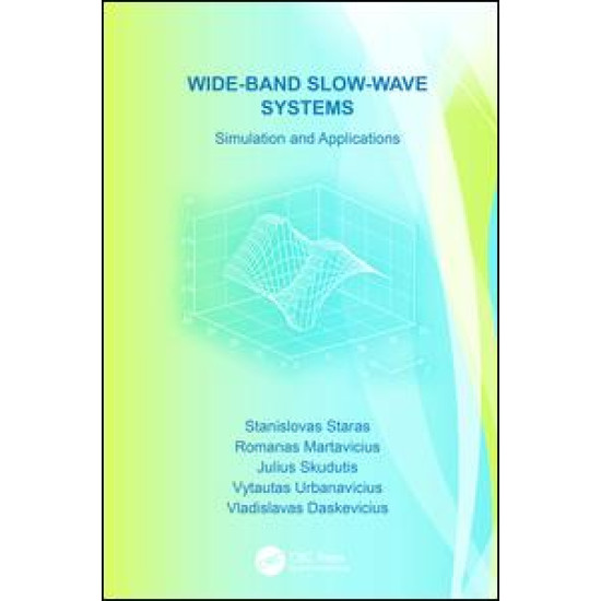Wide-Band Slow-Wave Systems Wide-Band Slow-Wave Systems