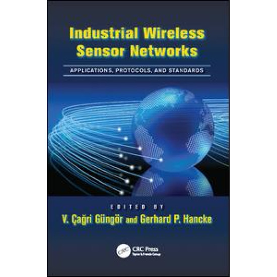 Industrial Wireless Sensor Networks Industrial Wireless Sensor Networks