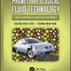 Magnetorheological Fluid Technology Magnetorheological Fluid Technology