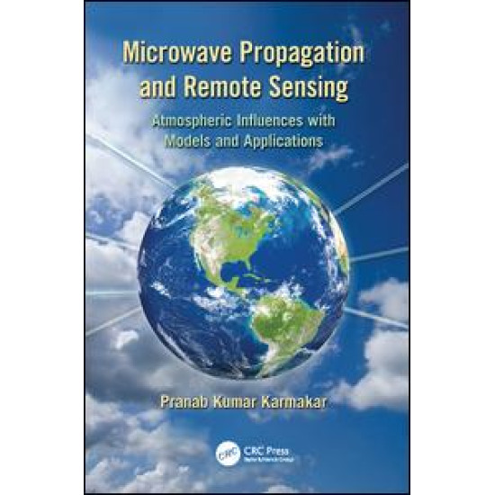 Microwave Propagation and Remote Sensing Microwave Propagation and Remote Sensing
