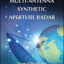 Multi-Antenna Synthetic Aperture Radar Multi-Antenna Synthetic Aperture Radar