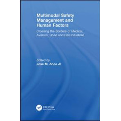Multimodal Safety Management and Human Factors Multimodal Safety Management and Human Factors