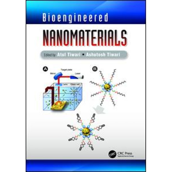 Bioengineered Nanomaterials Bioengineered Nanomaterials