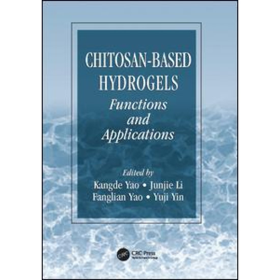 Chitosan-Based Hydrogels Chitosan-Based Hydrogels