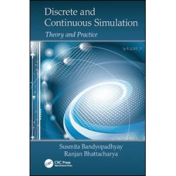 Discrete and Continuous Simulation Discrete and Continuous Simulation