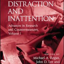 Driver Distraction and Inattention Driver Distraction and Inattention