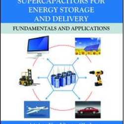 Electrochemical Supercapacitors for Energy Storage and Delivery