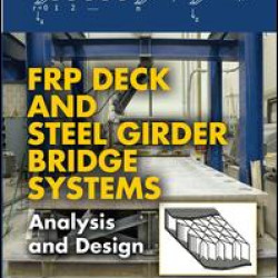 FRP Deck and Steel Girder Bridge Systems FRP Deck and Steel Girder Bridge Systems