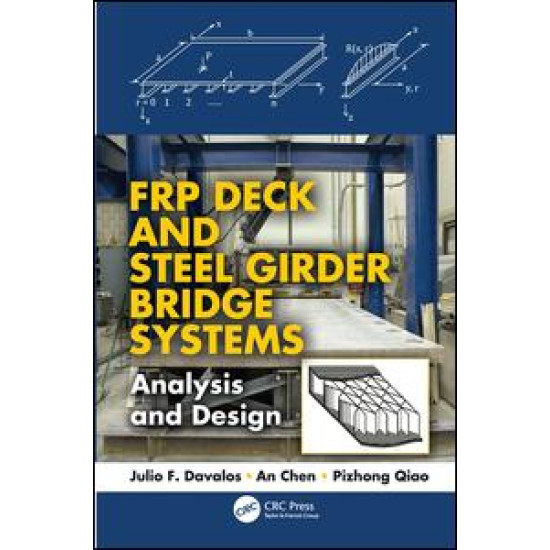 FRP Deck and Steel Girder Bridge Systems FRP Deck and Steel Girder Bridge Systems