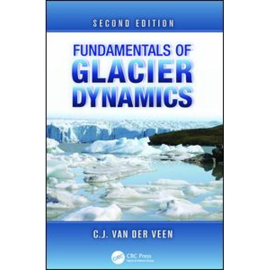 Fundamentals of Glacier Dynamics, Second Edition