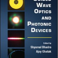 Guided Wave Optics and Photonic Devices Guided Wave Optics and Photonic Devices