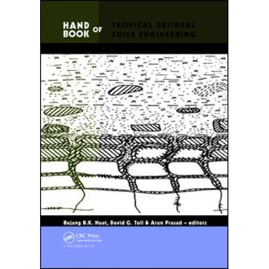 Handbook of Tropical Residual Soils Engineering Handbook of Tropical Residual Soils Engineering