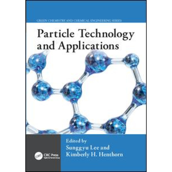 Particle Technology and Applications Particle Technology and Applications