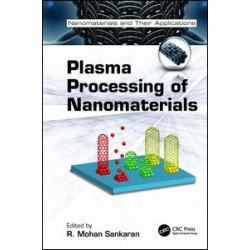 Plasma Processing of Nanomaterials Plasma Processing of Nanomaterials