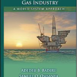 Project Management for the Oil and Gas Industry Project Management for the Oil and Gas Industry