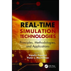Real-Time Simulation Technologies: Principles, Methodologies, and Applications