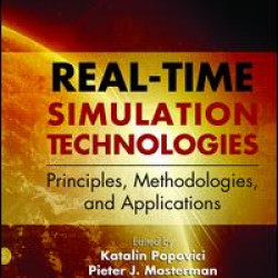 Real-Time Simulation Technologies: Principles, Methodologies, and Applications