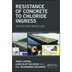 Resistance of Concrete to Chloride Ingress Resistance of Concrete to Chloride Ingress