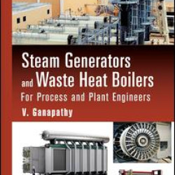 Steam Generators and Waste Heat Boilers Steam Generators and Waste Heat Boilers