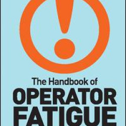 The Handbook of Operator Fatigue The Handbook of Operator Fatigue