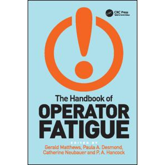 The Handbook of Operator Fatigue