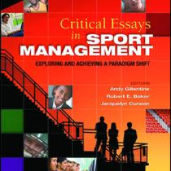Critical Essays in Sport Management Critical Essays in Sport Management