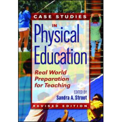 Case Studies in Physical Education Case Studies in Physical Education
