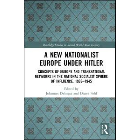 A New Nationalist Europe Under Hitler