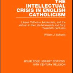 The Intellectual Crisis in English Catholicism