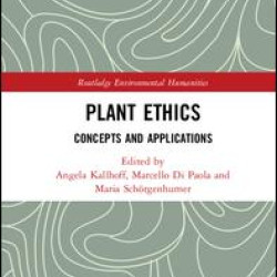 Plant Ethics Plant Ethics