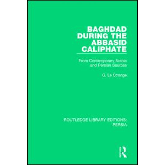 Baghdad During the Abbasid Caliphate Baghdad During the Abbasid Caliphate
